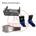 Forging Parts for Railway Swivel Front Bar